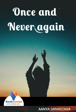 Once and Never again