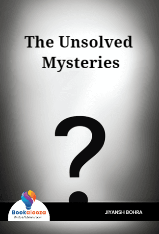 The Unsolved Mysteries