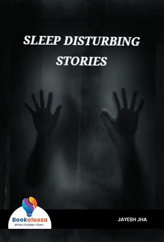 SLEEP DISTURBING STORIES 