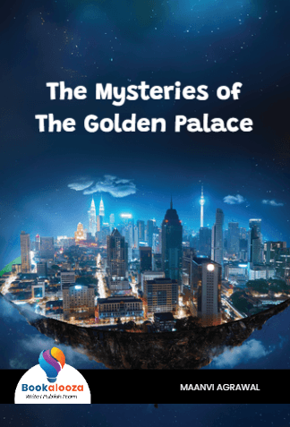 The Mysteries of
The Golden Palace