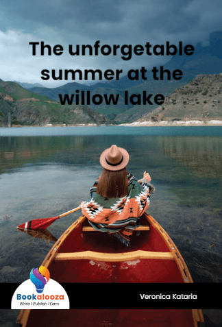 The unforgetable summer at the willow lake 