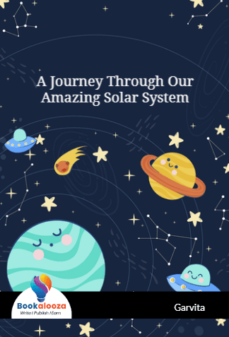 A Journey Through Our
Amazing Solar System