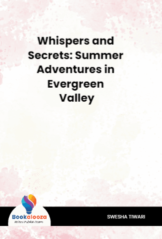 Whispers and Secrets: Summer Adventures in Evergreen Valley