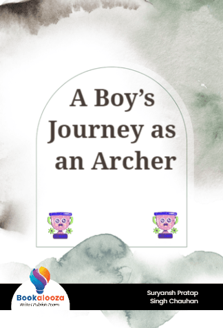 A Boy’s Journey as an Archer