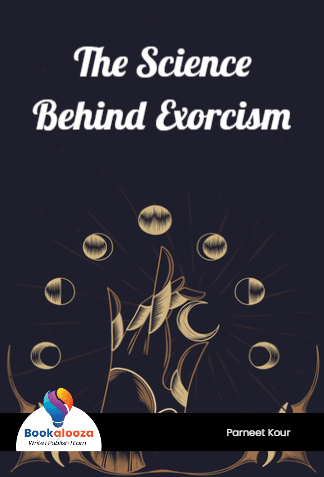 The Science Behind Exorcism 