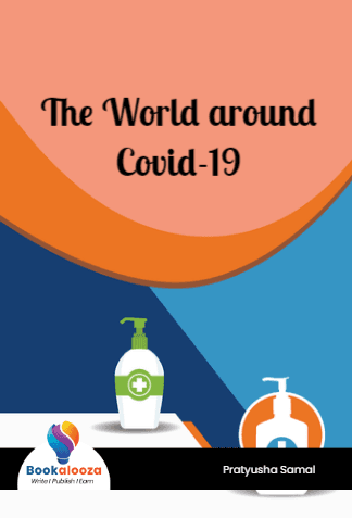 The World around Covid-19 
