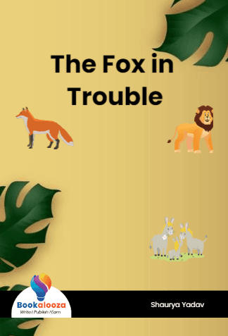 The Fox in Trouble