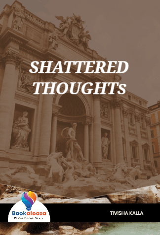 SHATTERED THOUGHTS
