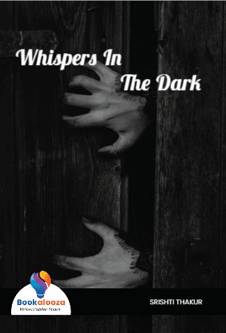 Whispers In                                       The Dark