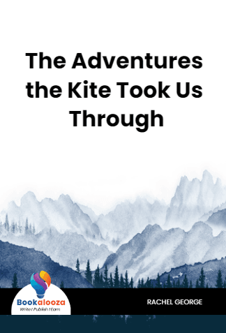 The Adventures the Kite Took Us Through