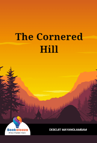 The Cornered
Hill