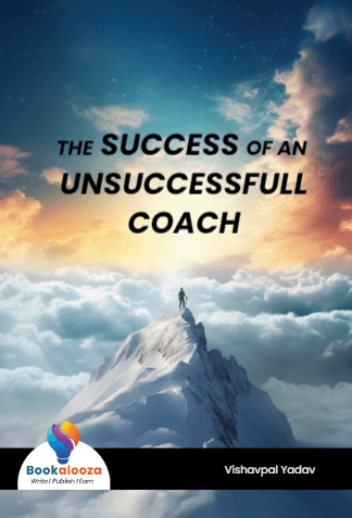 THE SUCCESS OF AN UNSUCCESSFULL
COACH