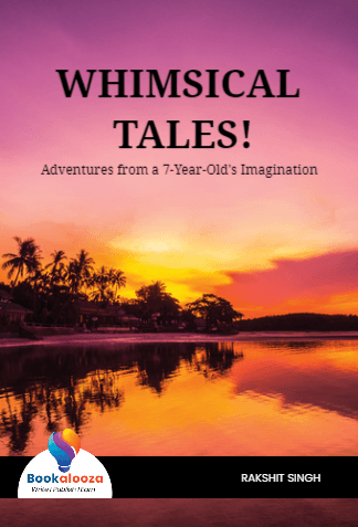 WHIMSICAL TALES!