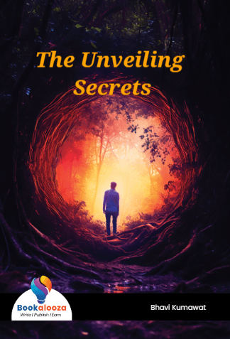 The Unveiling Secrets