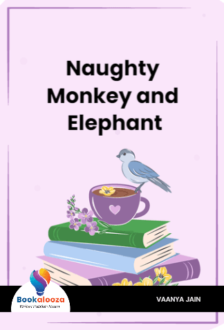 Naughty Monkey and Elephant