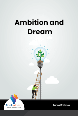 Ambition and Dream