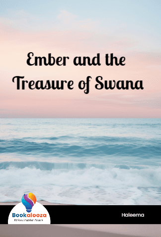 Ember and the Treasure 
of Swana