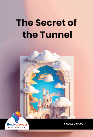 The Secret of the Tunnel