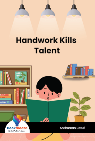 Handwork Kills Talent