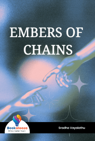 EMBERS OF CHAINS