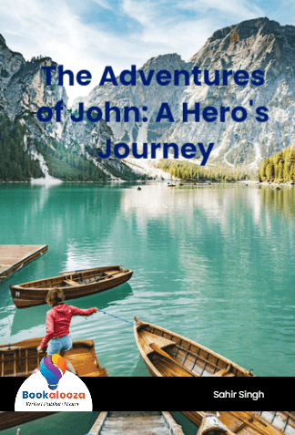 The Adventures of John: A Hero's Journey