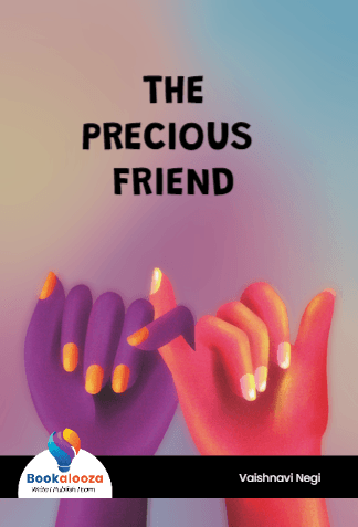 THE
PRECIOUS FRIEND