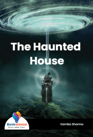 The Haunted House