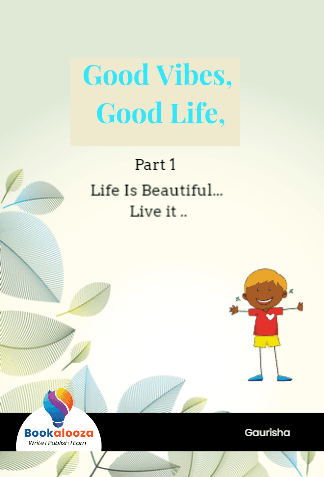 Good Life, Good Vibes