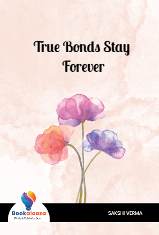 True Bonds Stay Forever