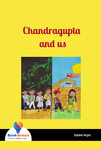 Chandragupta and us