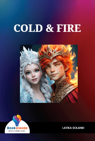  COLD & FIRE  