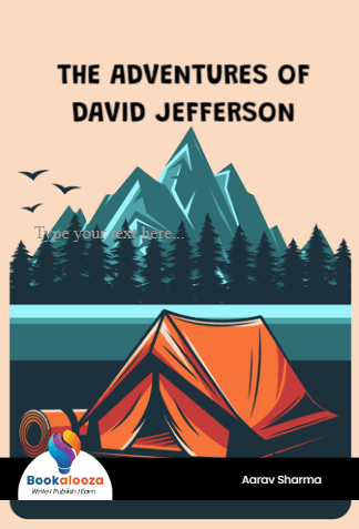 THE ADVENTURES OF
DAVID JEFFERSON