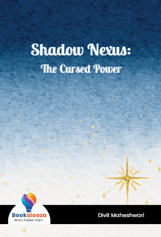 Shadow Nexus:
The Cursed Power
