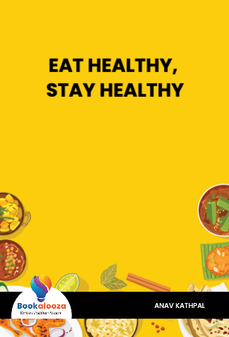 EAT HEALTHY, STAY HEALTHY