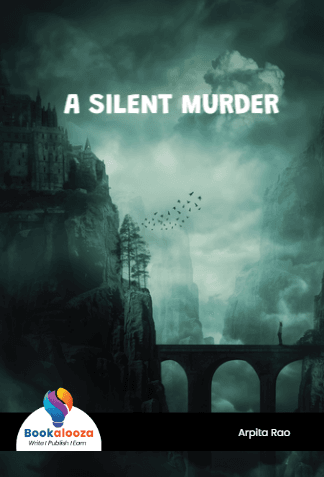A SILENT MURDER