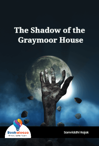 The Shadow of the Graymoor House