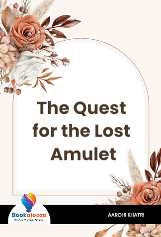 The Quest for the Lost Amulet