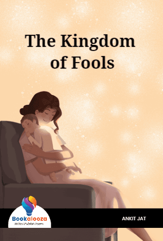 The Kingdom of Fools