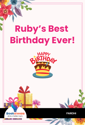 Ruby’s Best Birthday Ever!