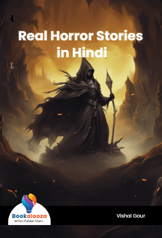 Real Horror Stories in Hindi