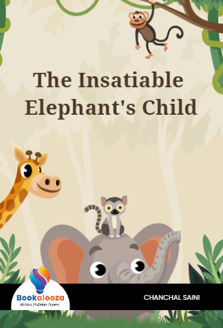 The Insatiable Elephant's Child