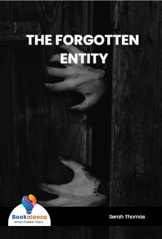 THE FORGOTTEN ENTITY