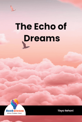 The Echo of Dreams