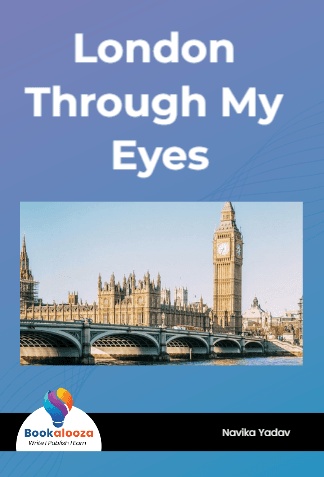 London Through My Eyes