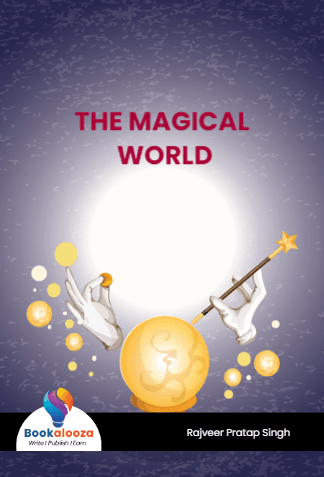 THE MAGICAL WORLD