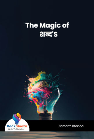 The Magic of  
शब्द'S