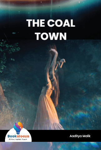 THE COAL
   TOWN   