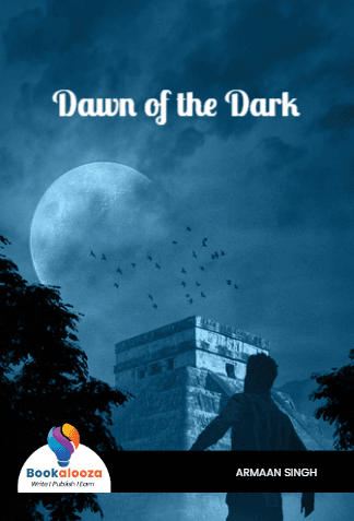 Dawn of the Dark