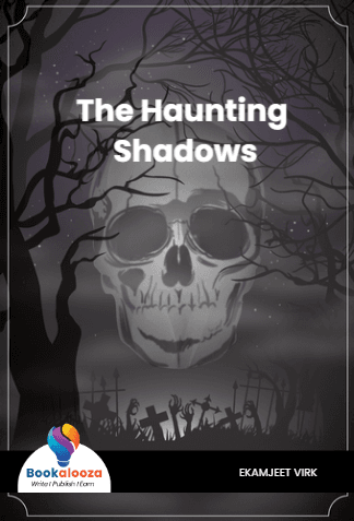 The Haunting Shadows