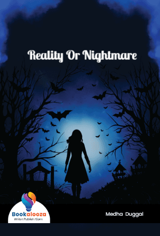 Reality Or Nightmare